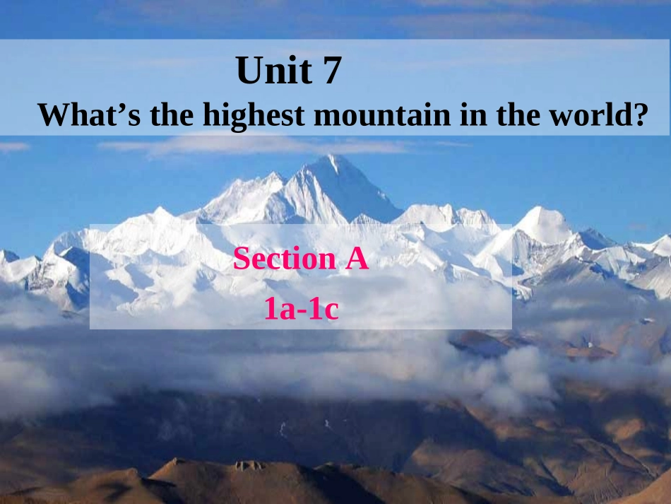 unit-7-What’s-the-highest-mountain-in-the-world-课件_第2页