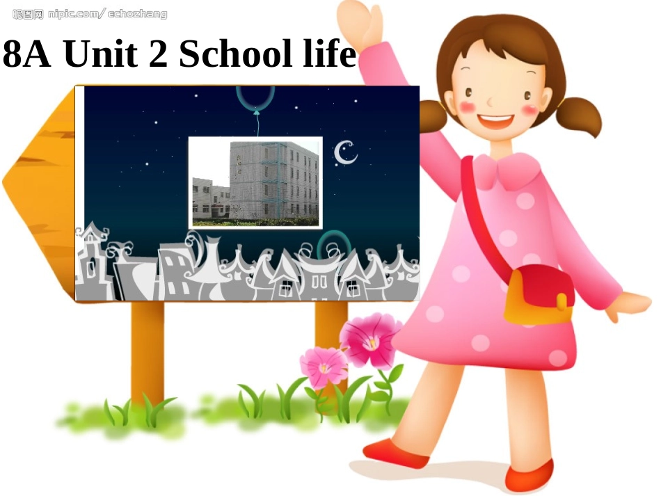 8AUnit2Schoollife(课件)_第1页