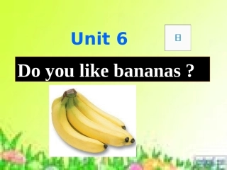 新目标人教版七年级英语上册unit6课件