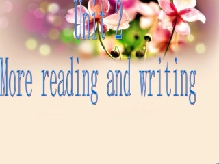 开心英语六年级下Unit2Morereadingandwriting