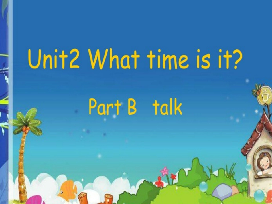 新版pep小学英语四年级下册Unit_2__B_let's_talk_第1页