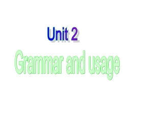 译林牛津版必修5Unit2Grammarandusage