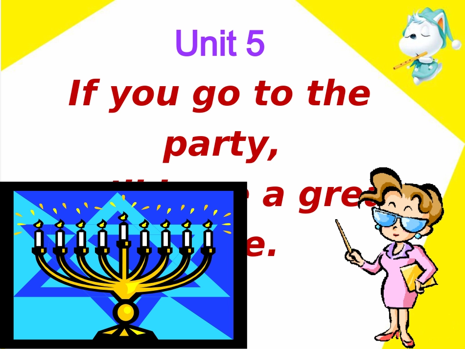 新目标英语八年级下Unit5_If_you_go_to_the_party_you_will_have_a_great_time_第1页