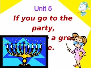 新目标英语八年级下Unit5_If_you_go_to_the_party_you_will_have_a_great_time