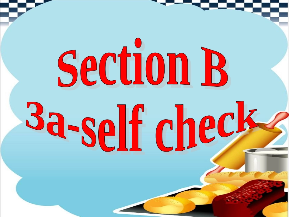 人教新目标七年级英语下册课件：Unit10SectionB3a-SelfCheck_第2页