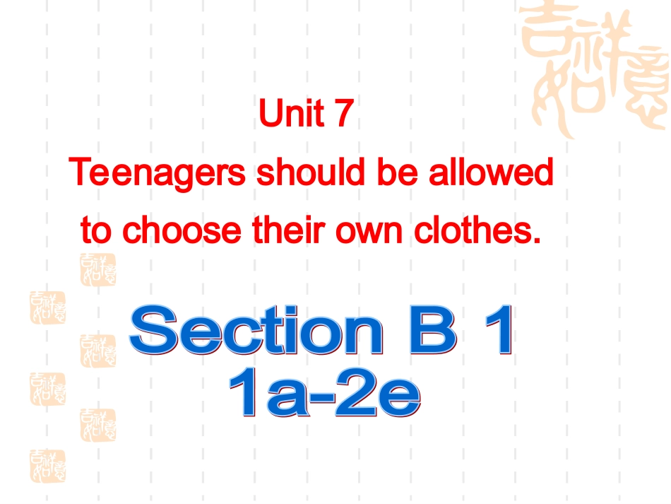 九年级Unit7----SectionB_第1页