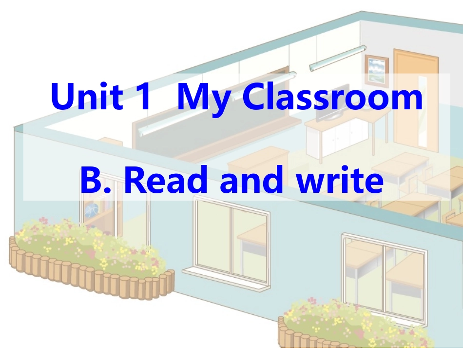 unit-1-my-classroom-课时6_第1页