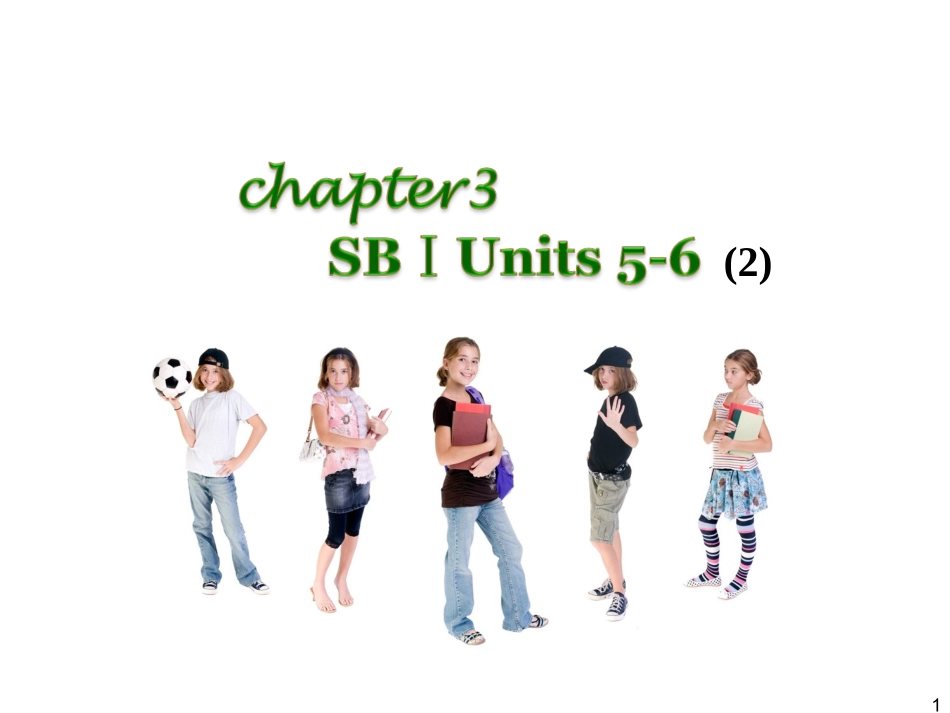 Chapter-3SBⅠUnits-5～6(2)_第1页