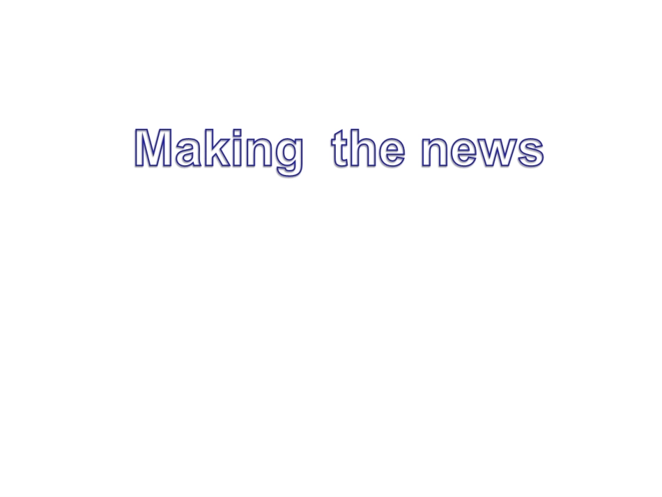 Making-the-news_第1页