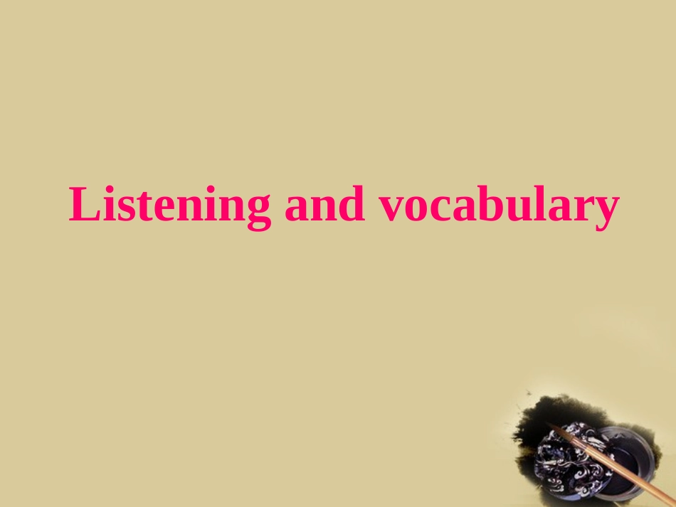 高中英语-Module-4Listening-and-vocabulary课件-外研版必修4_第2页
