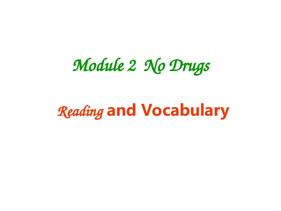 高中英语-Module2-No-Drugs课件_第2页