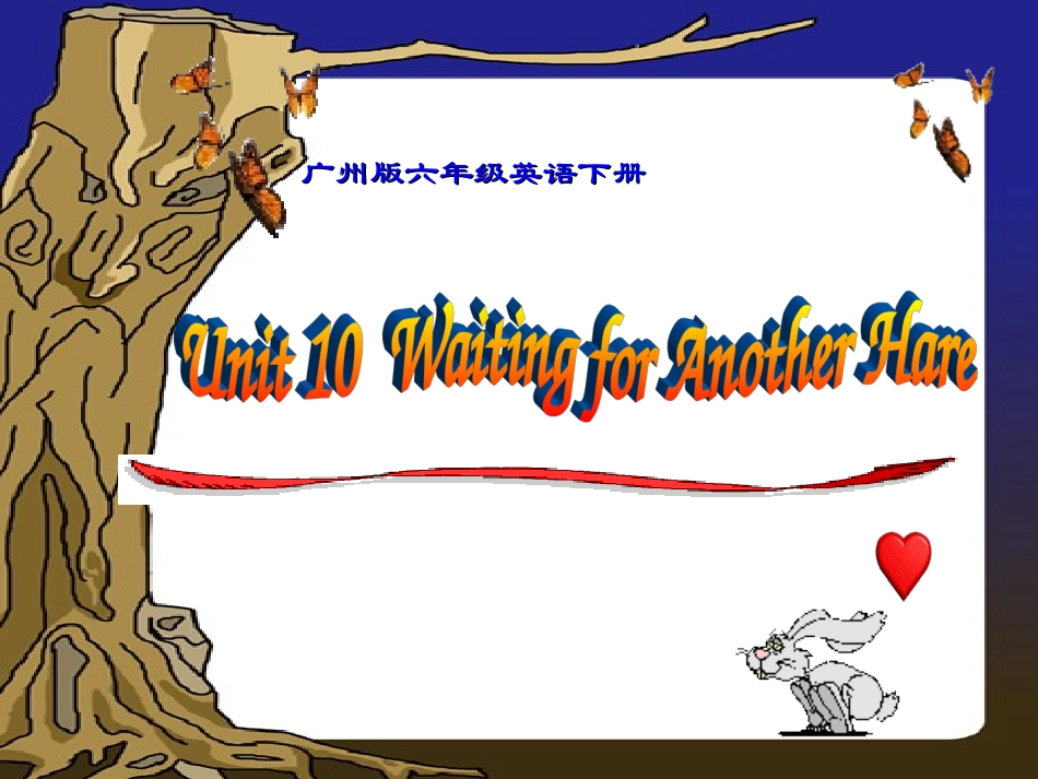 六年级英语下册-Module-4-Unit-10(1)课件-广州版_第1页