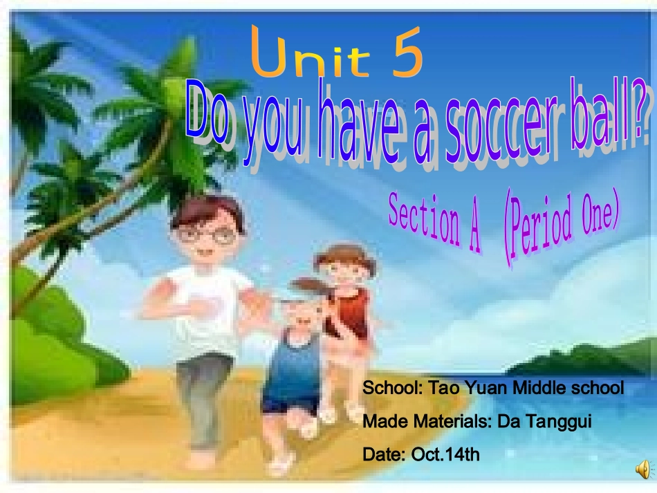 Unit5Doyouhaveasoccerball_第1页