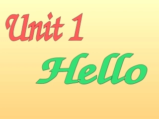 一上Unit1hello