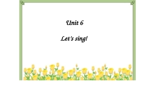 三年级上册英语课件-Unit6Let’sSing9-广东开心英语