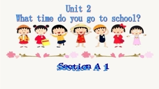 新目标七年级英语下册第二单元What_time_do_you_go_to_school课件