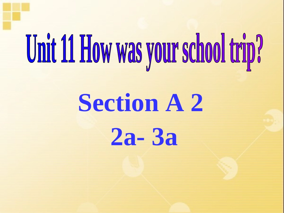 七年级下unit11sectionA-2_第1页
