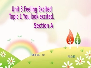 仁爱英语八年级下册Unit5Topic1SectionA