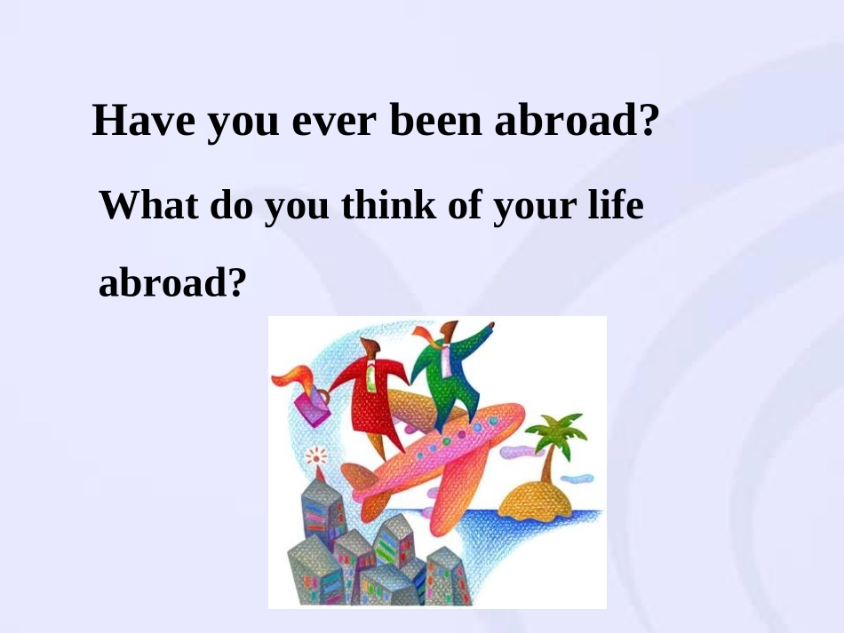 【精品课件】北师必修4Unit12CultureShockLesson3LivingAbroad_第2页