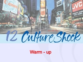 【精品课件】北师必修4Unit12CultureShockWarm-up