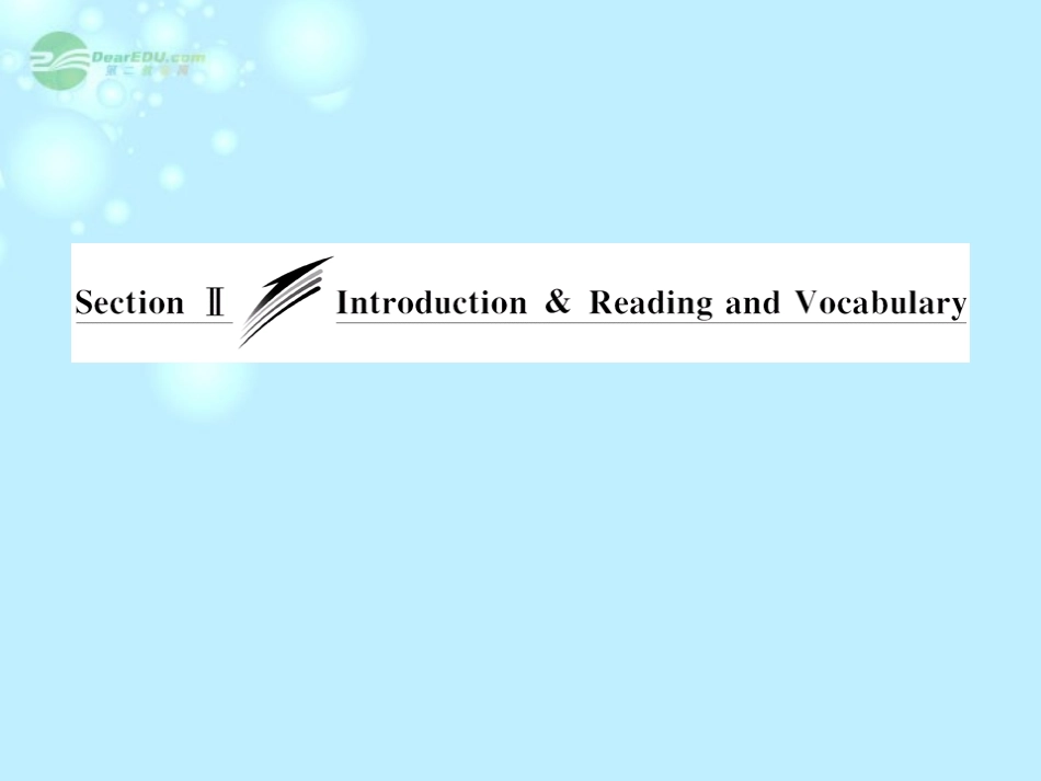 【创新方案】高中英语Module6SectionⅡIntroduction&ReadingandVocabulary课件外研版必修2_第3页
