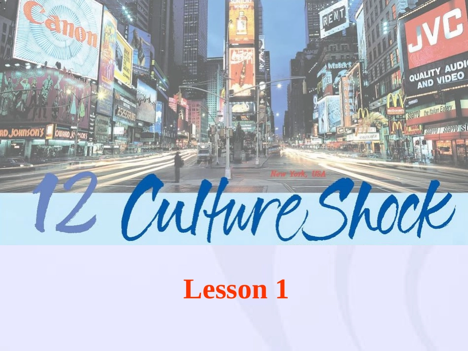 【精品课件】北师必修4Unit12CultureShockLesson1_第1页