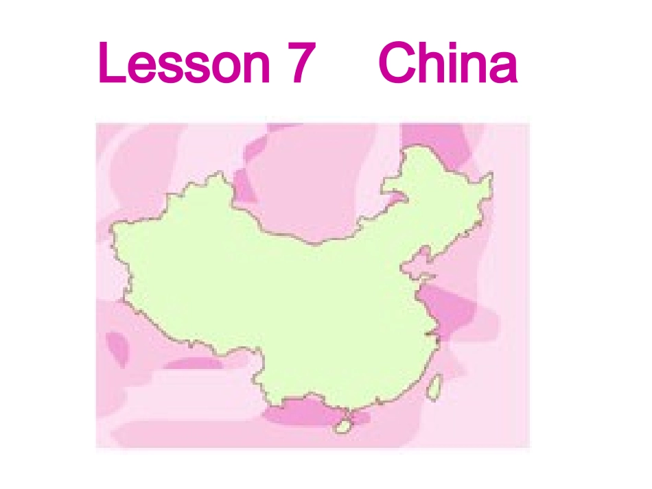 【推荐】Lesson7China(课件1)_第1页