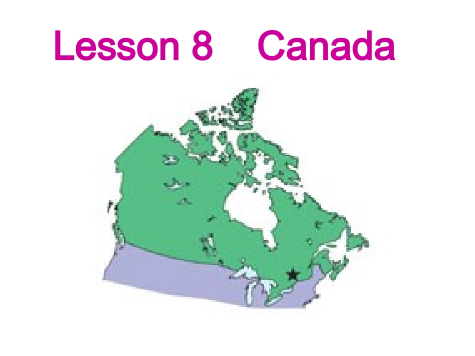 【推荐】Lesson8Canada(课件1)_第1页