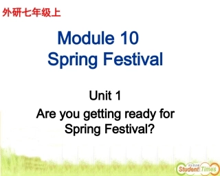 外研版七上Module-10-Spring-Festival-Unit-1-Are-you-getting-ready-for-Spring-Festival(1)