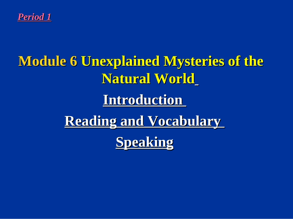 必修四module6introductionandreading_第1页