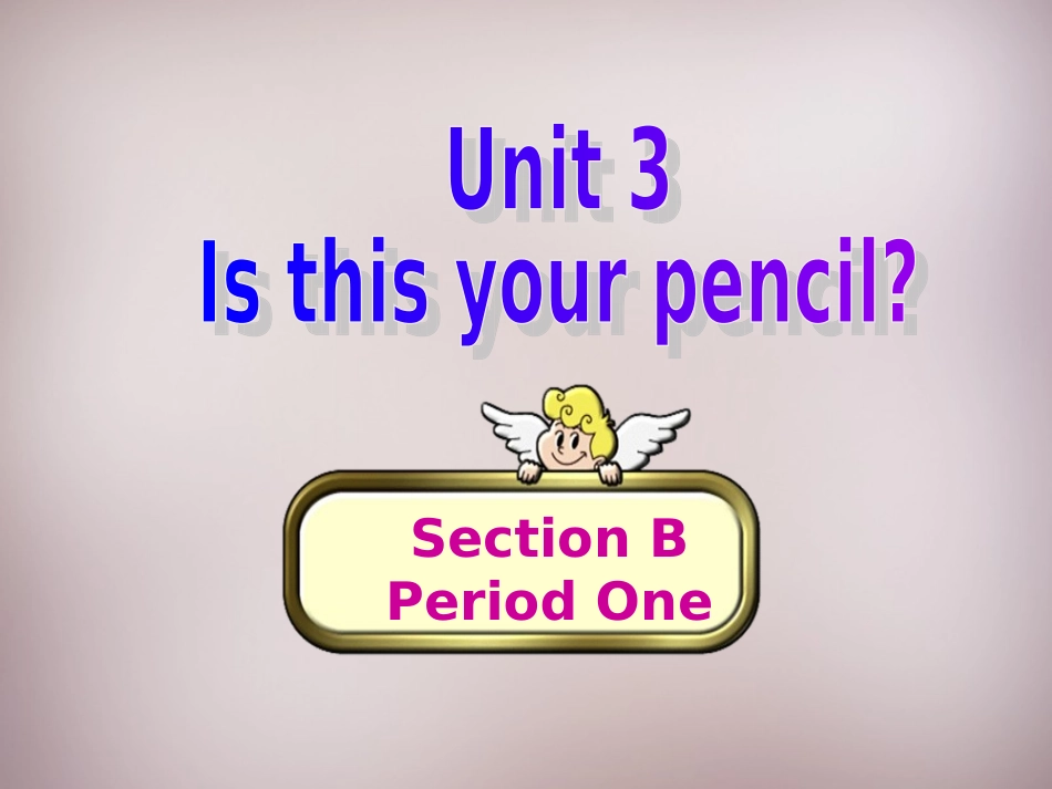 七年级英语上册Unit3IsthisyourpencilSectionB1课件（新版）人教新目标版_第2页