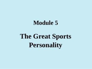 必修5module5thegreatsportspersonality课件