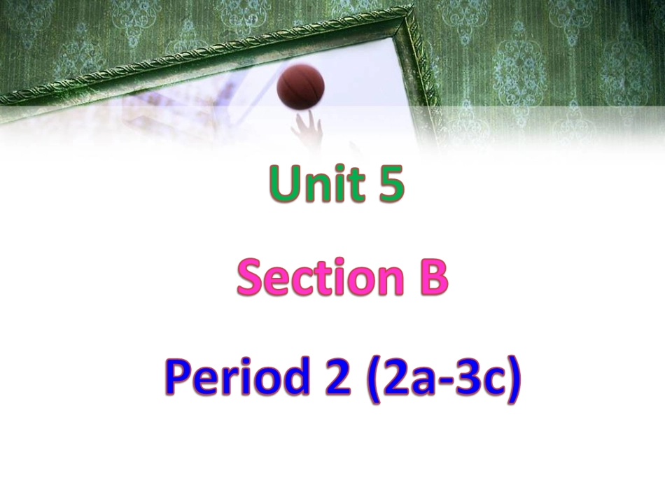 七年级上Unit5SectionB-2_第1页