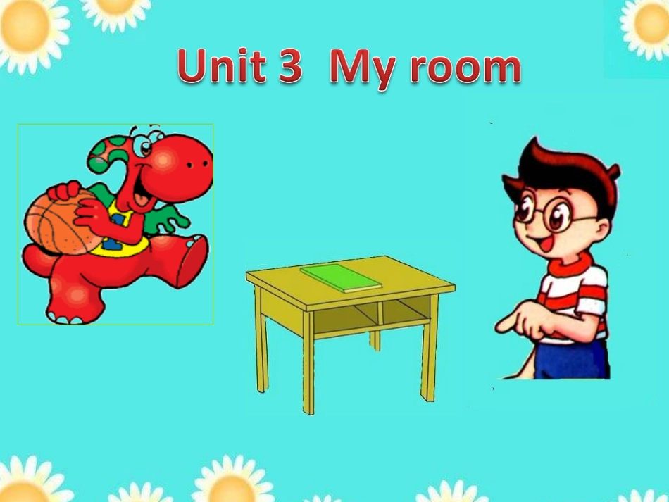 三年级下册英语课件-Unit3Myroom1-广东开心英语_第1页