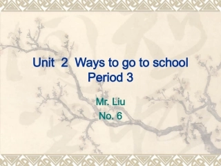 人教版六年级上册Unit2WaystogotoschoolPeriod3
