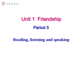 [课件]Unit1friendship1