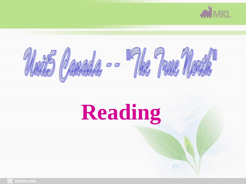 必修三51《Unit5Canada-Thetruenorth》课件（新课标人教版－必修3）_第2页