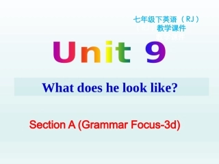七年级下册unit9SectionA（GrammarFocus-3d）