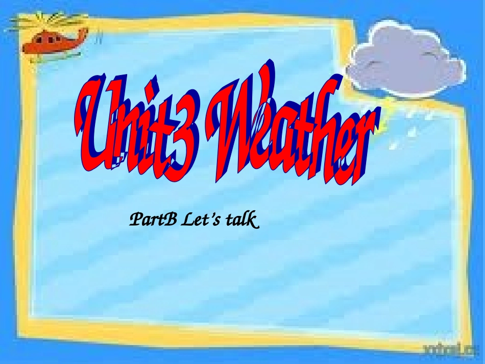 新unit3weatherBtalk_第1页