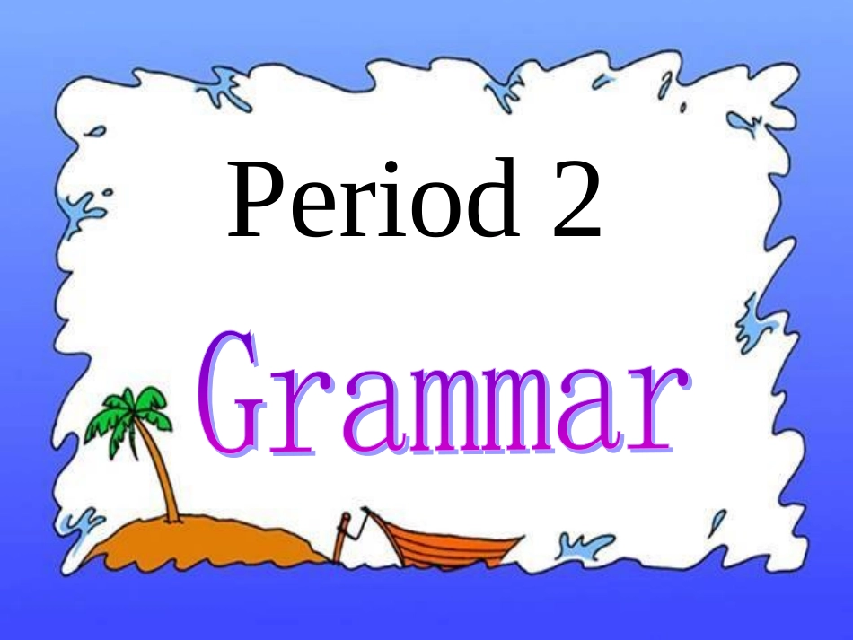 外研高一一册Module2Grammar课件_第1页