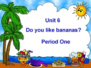 七年级上册unit6DoyoulikebananasSectionA(1a-1c)