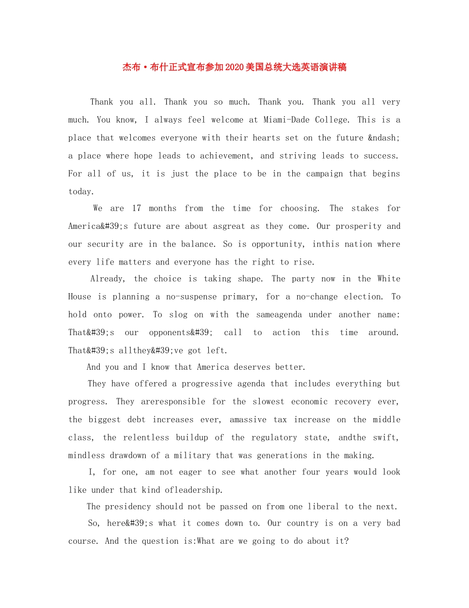杰布·布什正式宣布参加2024美国总统大选英语演讲稿 _第1页