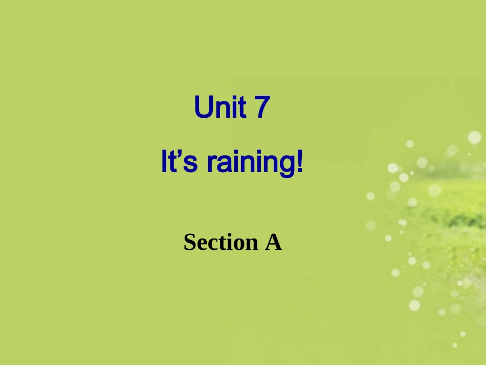 七年级英语下册《Unit7_It’s_raining_Section_A》课件_(新版)人教新目标版_第2页