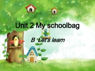 2015年秋pep新版英语四年级上Unit2第4课时BLet’slearn课件