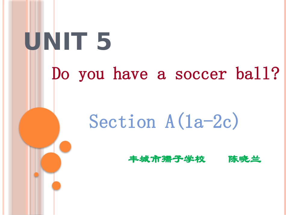 七年级上册　Unit5DoyouhaveasoccerballSectionA(1a-2c)_第1页
