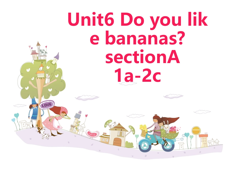 七年级上Unit6Doyoulikebananas课件_第1页
