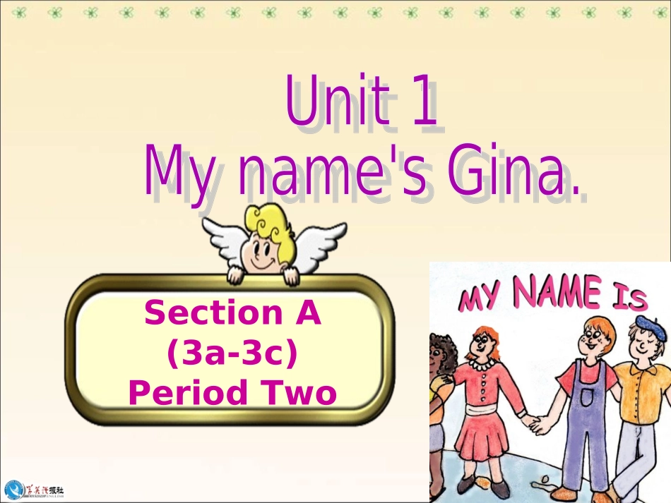 七上U1MynameisGina--SectionA2(3a-3c)_第1页