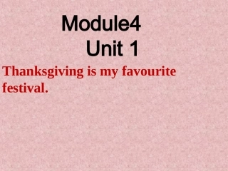 M4U1+Thanksgiving+is+my+favourite+festival课件