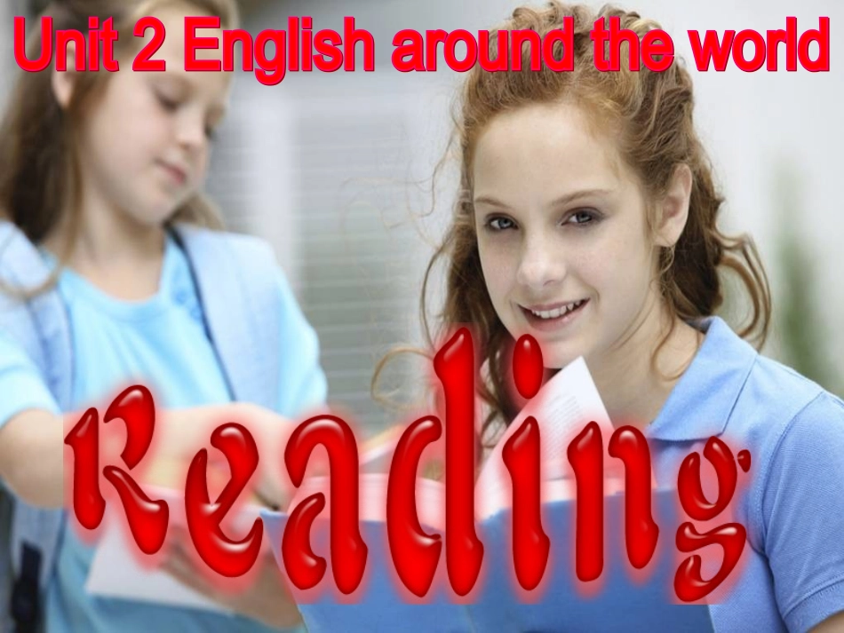 必修1unit2Reading_第2页