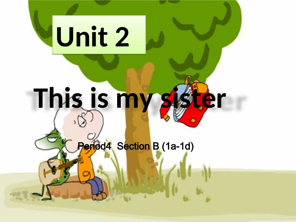 七年级上unit2period4_第1页